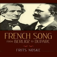 Knjige o glazbi u Doveru: Glasovna gluma: Francuska pjesma od Berlioza do Duparka
